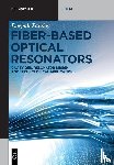 Pandey, Deepak - Fiber-Based Optical Resonators