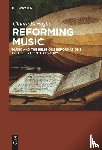 Bertoglio, Chiara - Reforming Music