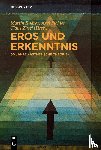  - Eros Und Erkenntnis - 50 Jahre "AEsthetische Theorie"