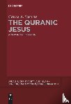 Segovia, Carlos Andres - The Quranic Jesus