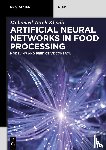Khadir, Mohamed Tarek - Artificial Neural Networks in Food Processing