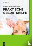 Dudenhausen, Joachim W. - Praktische Geburtshilfe