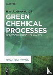  - Green Chemical Processes