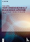 Kalies, Grit - Vom Energieinhalt Ruhender Koerper
