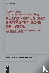  - Platonismus Und Spatagyptische Religion