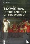 Kapparis, Konstantinos - Prostitution in the Ancient Greek World