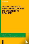  - New Approaches to Scientific Realism