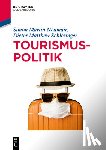 Neumair, Simon Martin, Schlesinger, Dieter Matthew - Tourismuspolitik