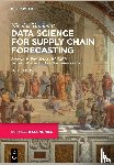 Vandeput, Nicolas - Data Science for Supply Chain Forecasting