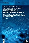 Spieker, Christian, Haas, Oliver - Arbeitsbuch Elektrotechnik 2