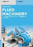 Bloch, Heinz - Fluid Machinery