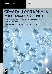  - Crystallography in Materials Science