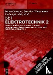 Clausert, Horst, Wiesemann, Gunther, Brabetz, Ludwig, Haas, Oliver - [Set Grundgebiete der Elektrotechnik 2, 13. Aufl.+Arbeitsbuch Elektrotechnik 2, 2. Aufl.]