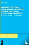  - Organizational learning in tourism and hospitality crisis management