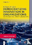 Davidson, Philippe - Democratizing Innovation in Organizations