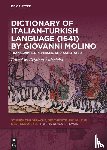  - Dictionary of Italian-Turkish Language (1641) by Giovanni Molino