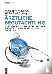  - AErztliche Begutachtung