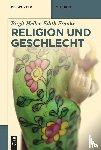 Heller, Birgit, Franke, Edith - Religion und Geschlecht