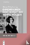 Zehschnetzler, Hanna - Dimensionen Der Heimat Bei Herta Muller