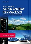 Jacobelli, Joseph - Asia’s Energy Revolution