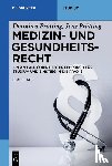 Prütting, Dorothea, Prütting, Jens - Medizin- und Gesundheitsrecht