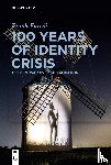 Furedi, Frank - 100 Years of Identity Crisis