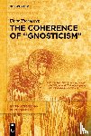 Thomassen, Einar - The Coherence of “Gnosticism”