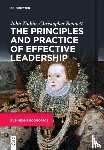 Zinkin, John, Bennett, Christopher - The Principles and Practice of Effective Leadership