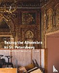 Kaufmann, Katrin - Taking the Alhambra to St. Petersburg