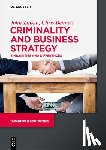 Zinkin, John, Bennett, Chris - Criminality and Business Strategy