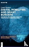 Everuss, Louis - Digital Mobilities and Smart Borders