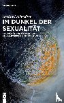 Schreiber, Gerhard - Im Dunkel der Sexualitat