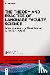  - The Theory and Practice of Language Faculty Science