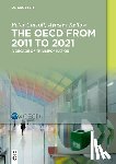 Carroll, Peter, Kellow, Aynsley - The OECD: A Decade of Transformation