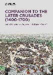  - Companion to the Later Crusades (1400–1700)