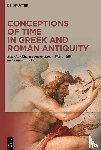  - Conceptions of Time in Greek and Roman Antiquity