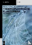 Scholz, Gunter, Gehringer, Manuela - Thermoplastische Elastomere