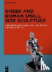Colzani, Giovanni - Greek and Roman Small Size Sculpture