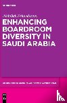 Eskandarany, Abdullah - Enhancing Boardroom Diversity in Saudi Arabia