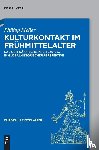 Meller, Philipp - Kulturkontakt im Fruhmittelalter