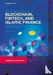 Mohamed, Hazik, Ali, Hassnian - Blockchain, Fintech, and Islamic Finance