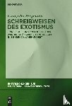 Bergmann, Franziska - Schreibweisen des Exotismus