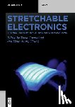 Carmichael, Tricia - Stretchable Electronics: The Next Generation of Emerging Applications