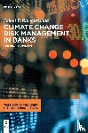 Ramakrishna, Saloni P. - Climate Change Risk Management in Banks