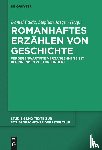  - Romanhaftes Erzahlen von Geschichte