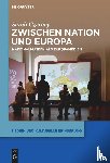 Czerney, Sarah - Zwischen Nation und Europa
