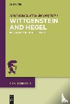  - Wittgenstein and Hegel
