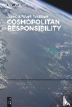 Heilinger, Jan-Christoph - Cosmopolitan Responsibility