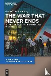 Machcewicz, Pawel - The War that Never Ends
