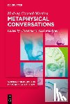 Conrad-Martius, Hedwig - Metaphysical Conversations and Phenomenological Essays